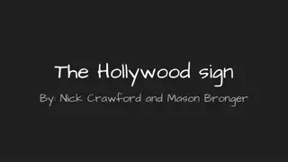 Hollywood Sign History: From Construction to Restoration