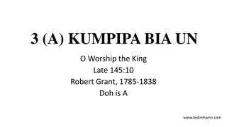 Worship the King - A Tedim Hymn by Robert Grant