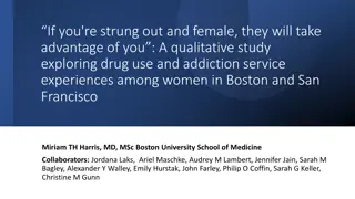 Exploring Drug Use and Addiction Services Among Women in Boston and San Francisco