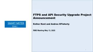 Smart Meter Texas FTPS and API Security Upgrade Project Details