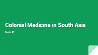 Medicine, Colonialism, and Resistance in South Asia