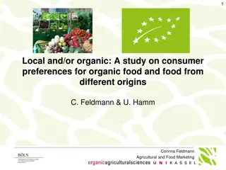Consumer Preferences for Organic and Local Food: A Study on Origins and Choices