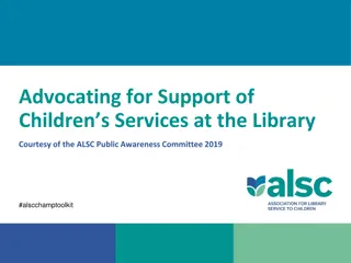Supporting Children's Services at the Library: Advocacy for Early Education