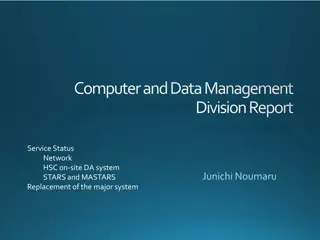Network and Data Management Division Report: Service and System Updates