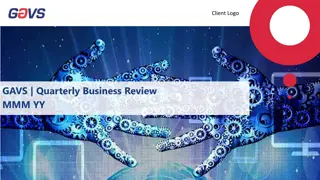 GAVS Corporate Quarterly Business Review Highlights