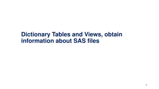 Understanding SAS Dictionary Tables and Views