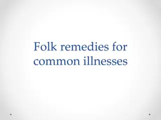 Traditional Folk Remedies for Common Health Conditions