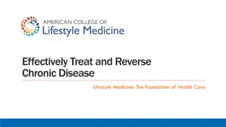 Lifestyle Medicine: A Foundation for Treating Chronic Disease