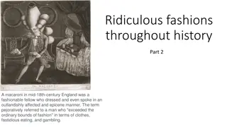 Outlandish Fashions Through History: Part 2