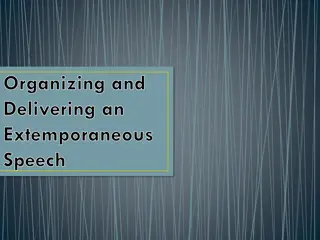 Crafting an Extemporaneous Speech: Tips and Techniques