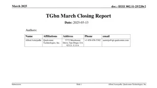 IEEE 802.11-25/220r2 TGbn March 2025 Sessions and Updates