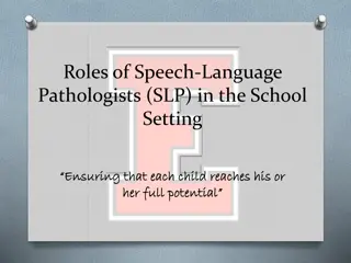 Role of Speech-Language Pathologists in School Settings