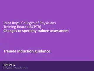 Changes to Specialty Trainee Assessment by JRCPTB: Enhanced Learning and Progression