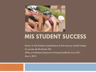 Understanding MIS Student Success Reports at Foothill College