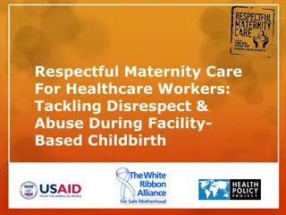 Addressing Disrespect and Abuse in Maternity Care for Healthcare Workers