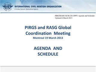 Global Coordination Meeting March 2013 Agenda & Schedule