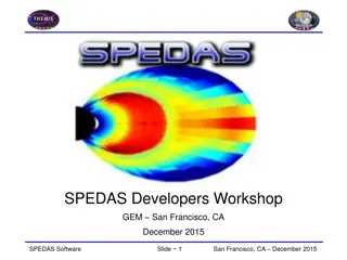 SPEDAS Space Physics Data Analysis Software Overview