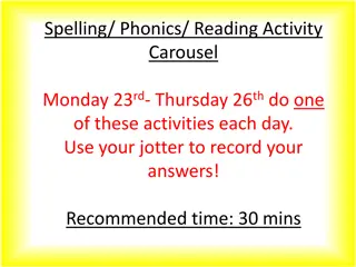 Spelling, Phonics, and Reading Activities for the Week