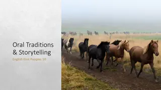Understanding Oral Traditions and Storytelling Among English First Peoples
