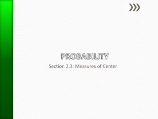 Understanding Measures of Center in Probability