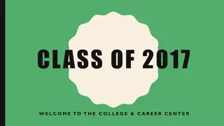 Empower Your College Journey: Class of 2017 College & Career Center Resources