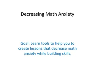 Tools for Decreasing Math Anxiety and Building Skills