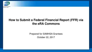 Submit Federal Financial Report via eRA Commons for SAMHSA Grantees
