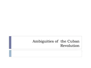 Ambiguities of the Cuban Revolution: A Historical Perspective