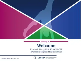 Physical Activity Guidelines Advisory Committee 2018 Meeting Insights