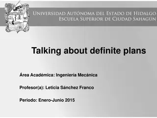 Talking About Definite Plans in Academic Setting