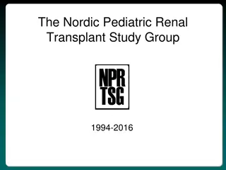 Pediatric Renal Transplant Study in Nordic Countries 1994-2016