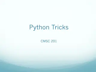 Python Tricks for Easier Coding