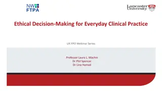 Everyday Clinical Ethics: Making Ethical Decisions in Practice