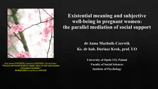 Exploring the Impact of Social Support on Existential Meaning and Well-being in Pregnant Women