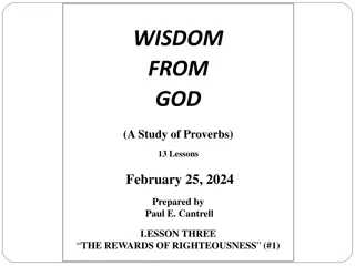 The Rewards of Righteousness in Proverbs: Lessons & Discussion