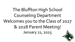 Bluffton High School Counseling Department Information Session