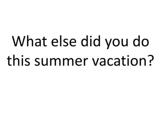Summer Vacation Activities and Fun Memories