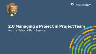 Managing a Project in ProjectTeam for the National Park Service