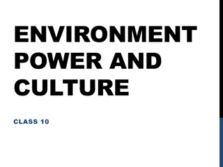 Understanding Environment, Power, Culture, and Social Context