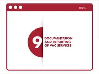 Understand Importance of Documenting VAC Services and Data Quality Assurance