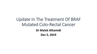 BRAF Mutated Colorectal Cancer: Treatment Updates & Prognosis Insight