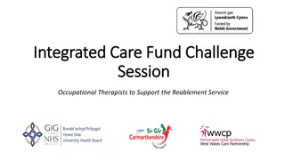 Improving Care Coordination with Occupational Therapists in Reablement Service Integration