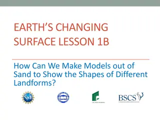 Exploring Earth’s Changing Surface: Sand Models of Landforms