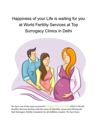 Happiness of your Life is waiting for you at World Fertility Services at Top Surrogacy Clinics in Delhi