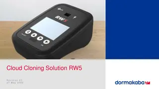 Cloud Cloning Solution RW5 - Simplifying Key Cloning Process