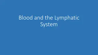 Understanding Blood and the Lymphatic System
