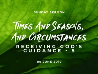 Understanding the Divine Orchestration: Times, Seasons, and Spiritual Guidance