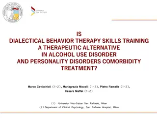 Dialectical Behavior Therapy Skills Training for Co-Occurring Alcohol Use and Personality Disorders