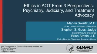Understanding Ethics in Assisted Outpatient Treatment: Perspectives and Considerations