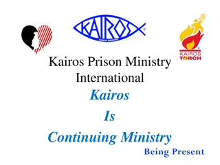 Kairos Prison Ministry: Continuing Ministry and Community Support